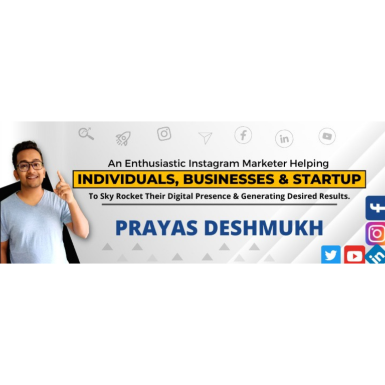 Prayas Deshmukh, A Chef turned Marketer, a Young Entrepreneur Who Understands the Need of the Digital Period