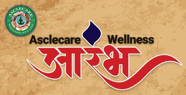 New Dimension in the World of Entrepreneurship launches in India – Asclecare Wellness Private Limited with the Title of AARAMBH 2022