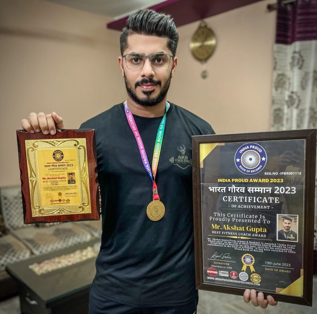 Mr. Akshat Gupta From Jammu & Kashmir is Awarded "India Proud Book of Records 2023" as the title of BEST FITNESS COACH for his outstandingcontribution in the field of FITNESS.