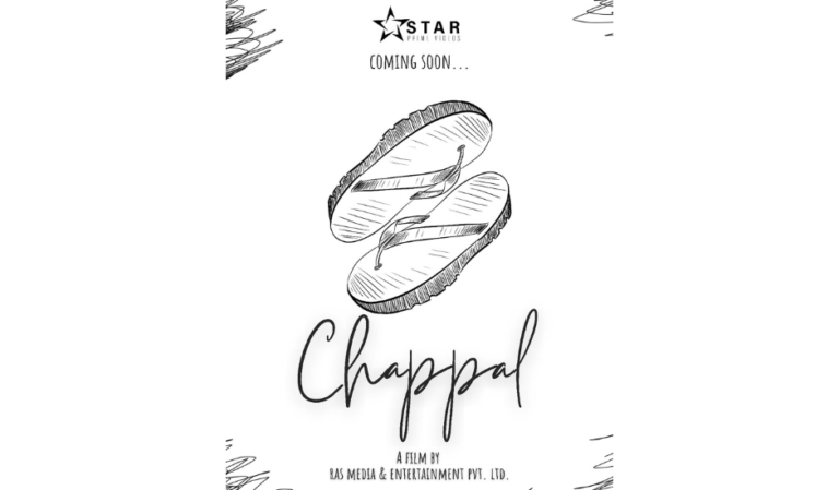 "Chappal": The Upcoming Cinematic Delight by RAS Media & Entertainment Pvt. Ltd.