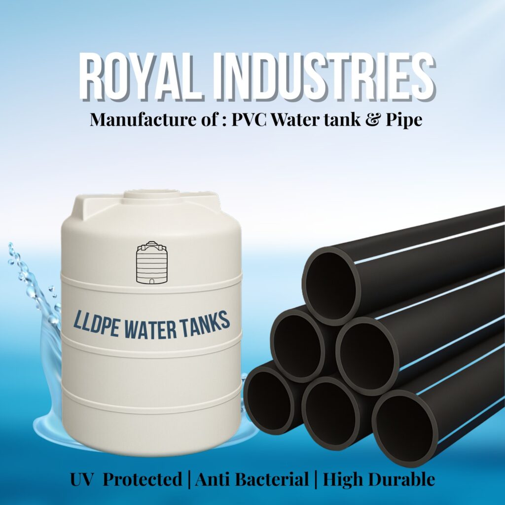 Royal Industries Unveils Revolutionary LLDPE Water Tanks: The Future of Clean & Durable Storage Begins Now